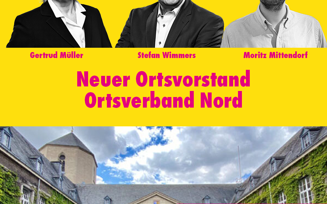 Ortsverband Mönchengladbach-Nord wählt neuen Vorstand