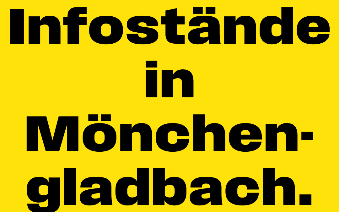 Unsere Wahlkampfstände zur Bundestagswahl